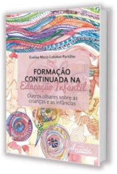 FORMAÇÃO CONTINUADA NA EDUCAÇÃO INFANTIL